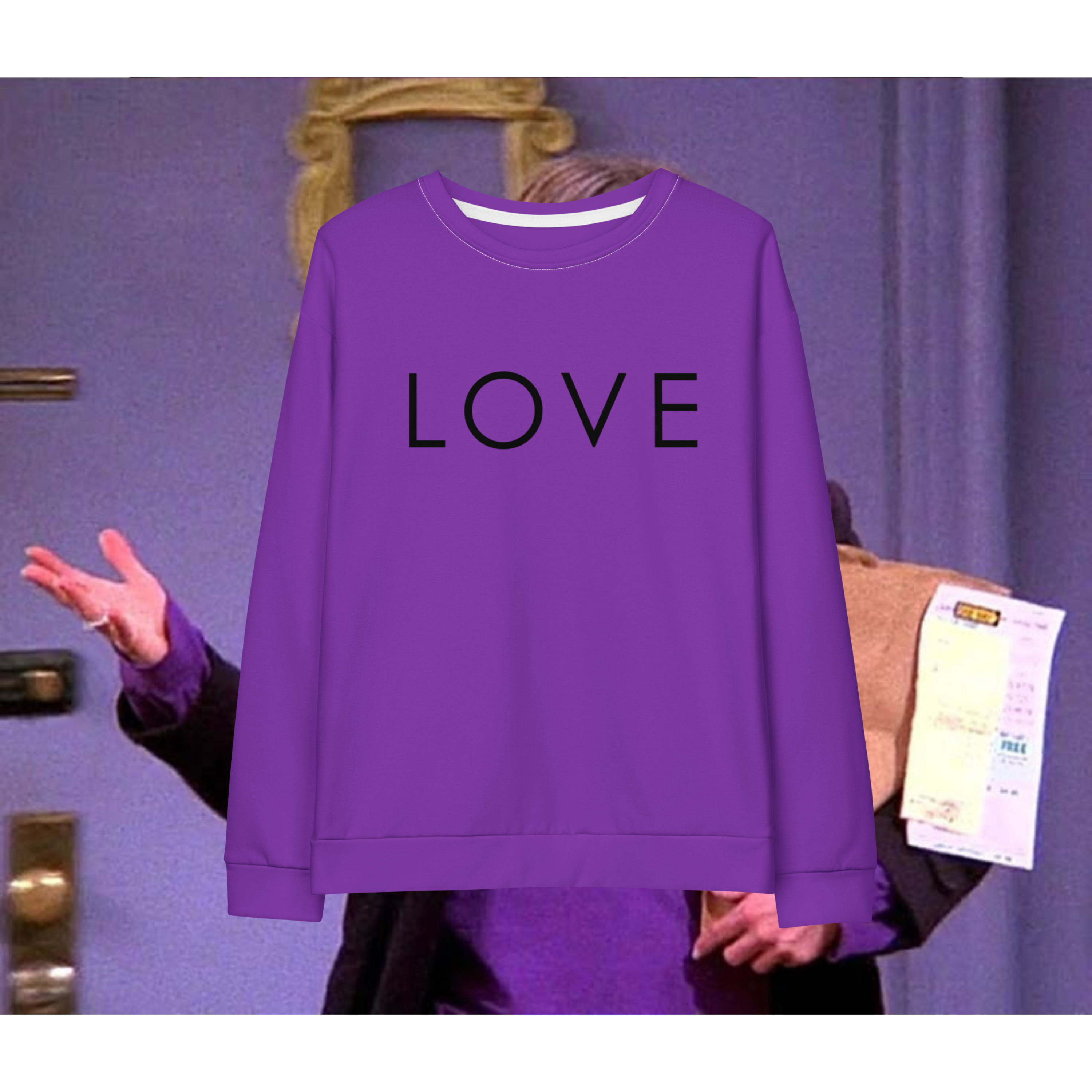 Love Sweatshirt (Rachel Green From Friends)