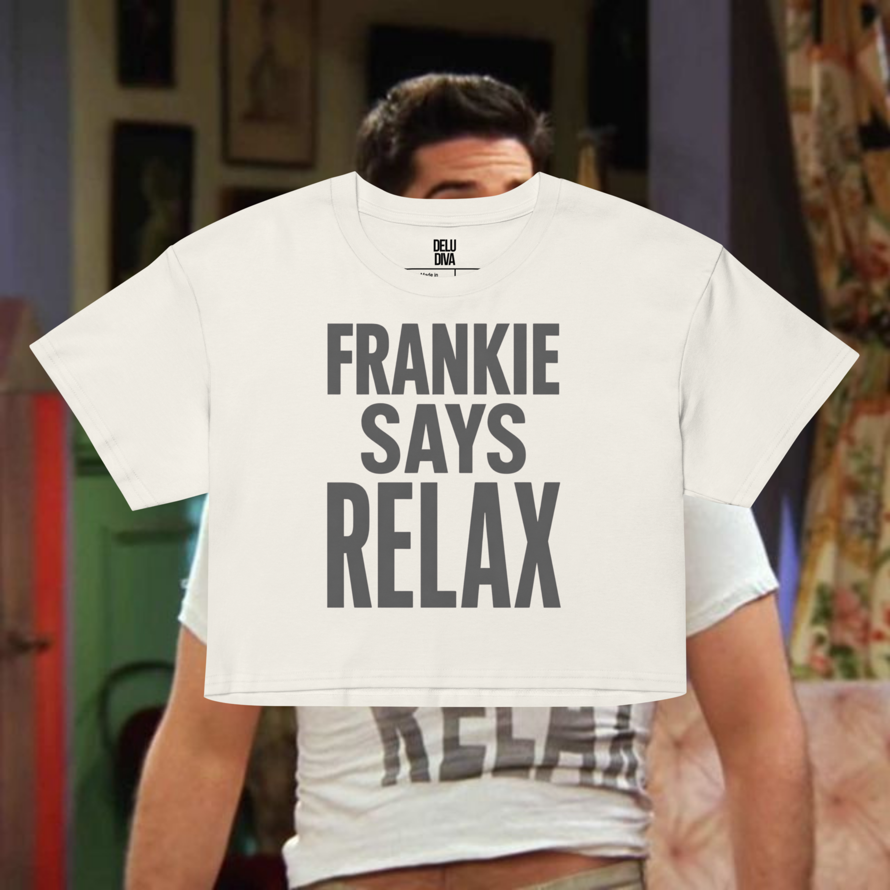 Frankie Says Relax Crop Top (Ross Geller From Friends)